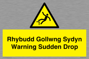 Rhybudd Gollwng Sydyn Warning Sudden Drop